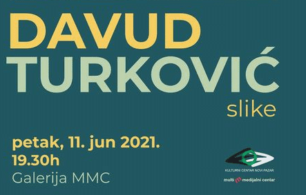 Slike Davuda Turkovića u Galeriji MMC-a