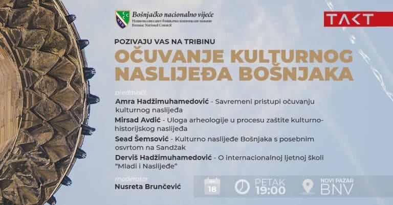 Udruženje TAKT organizuje tribinu „Očuvanje kulturnog nasleđa Bošnjaka“