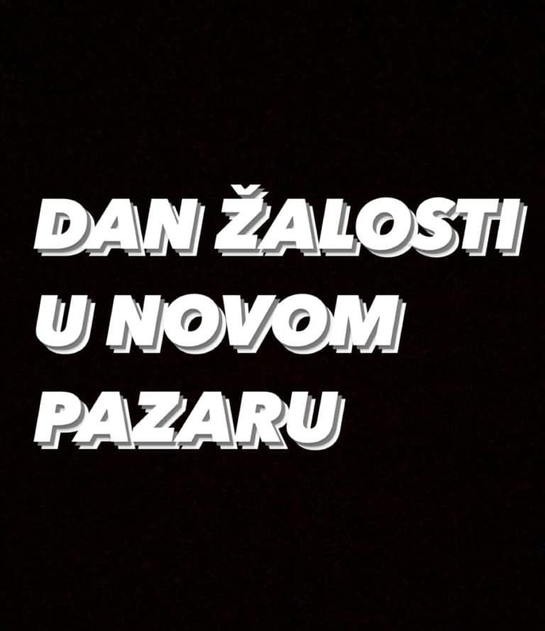 U Novom Pazaru sutra Dan žalosti