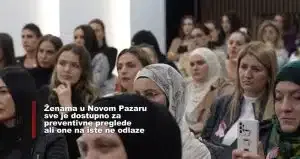 Ženama u Novom Pazaru sve je dostupno za preventivne preglede ali one na iste ne odlaze (VIDEO)