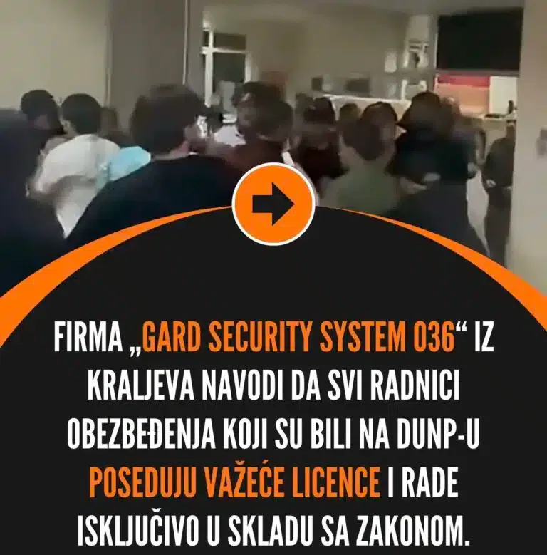 Firma Gard Security System 036 iz Kraljeva demantuje optužbe i ističe da su radnici obezbeđenja na DUNP-u radili zakonito
