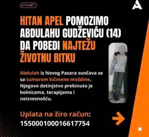 HITAN APEL: Pomozimo Abdulahu Gudževiću (14) da pobedi najtežu životnu bitku